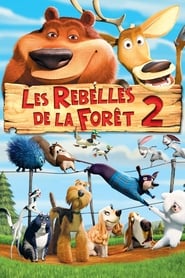 Les rebelles de la forêt 2 film en streaming