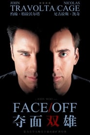 Face/Off百度云高清 完整 版在线观看 香港 1997