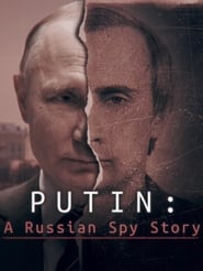 Putin: A Russian Spy Story постер