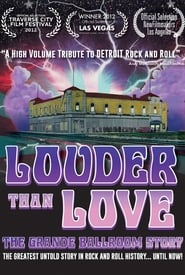 Poster Louder Than Love: The Grande Ballroom Story