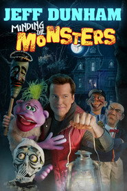Jeff Dunham: Minding the Monsters