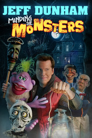Jeff Dunham: Minding the Monsters