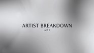 Artist Breakdown: Act 1