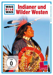 Was ist Was - Indianer und Wilder Westen