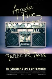 The Reflektor Tapes постер