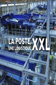Poster La Poste, une logistique XXL 2018