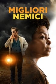 watch Migliori nemici now