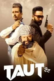 Taut (2022) Punjabi Movie Download & Watch Online WEB-DL 480p, 720p, 1080p & 2160p