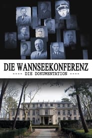 Die Wannseekonferenz - Die Dokumentation 2022 Doako sarbide mugagabea