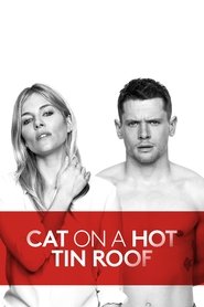 National Theatre Live: Cat on a Hot Tin Roof (2018)