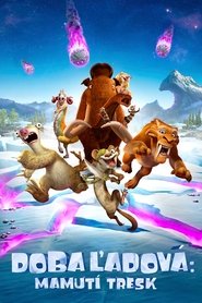 Doba ledová: Mamutí drcnutí [Ice Age: Collision Course]