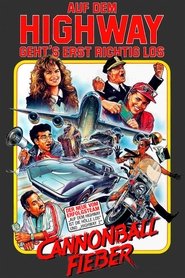 Cannonball-Fieber  - Auf dem Highway geht’s erst richtig los 1989 full movie german