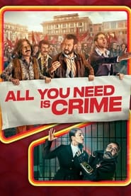 All you need is crime poster