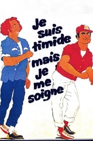 Je suis timide mais je me soigne streaming film