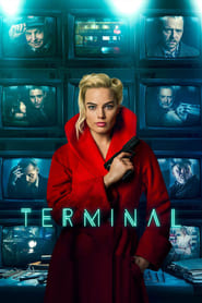 ดูหนัง Terminal (2018) เธอล่อ จ้องฆ่า