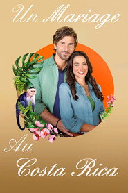 Affiche d’Un mariage au Costa Rica