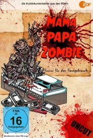 Poster Mama, Papa, Zombie - Horror für den Hausgebrauch