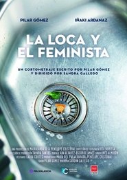 La loca y el feminista