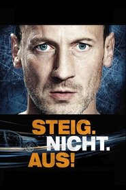 STEIG NICHT AUS Kompletter Film Deutsch