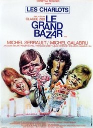 Regarder Les Charlots le grand bazar Film En Streaming  HD Gratuit Complet