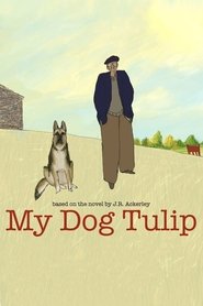 My Dog Tulip постер