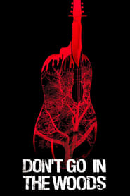 Poster Don't Go in the Woods 2012