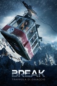 Break: Trappola di ghiaccio) Break: Trappola di ghiaccio (2019)