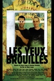 Poster Les yeux brouillés 2000