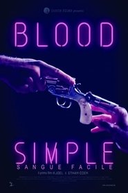 Blood Simple - Sangue facile 1984 Blood Simple - Sangue facile 1984