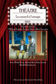 Le canard à l'orange (théâtre) film gratis Online