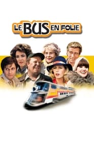 Le bus en folie streaming