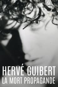 Poster Hervé Guibert, la mort propagande