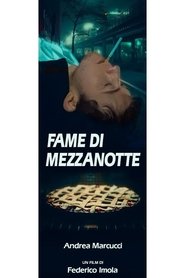 Fame di Mezzanotte (2022)