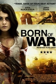 Voir Born Of War en streaming vf gratuit sur streamizseries.net site special Films streaming