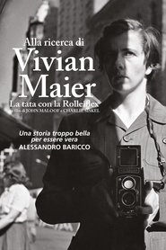 Alla ricerca di Vivian Maier poster watch Alla ricerca di Vivian Maier now