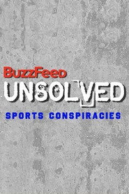 BuzzFeed Unsolved: Sports Conspiracies постер