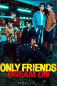 Only Friends Dream On 5
