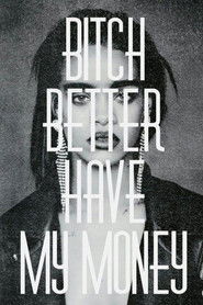 Rihanna: Bitch Better Have My Money