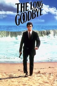 The Long Goodbye постер