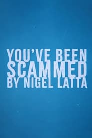 You've Been Scammed By Nigel Latta - Season 1 Episode 4