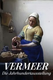 Vermeer: Die Jahrhundertausstellung (2023)