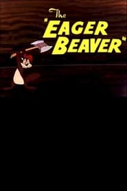 The Eager Beaver постер