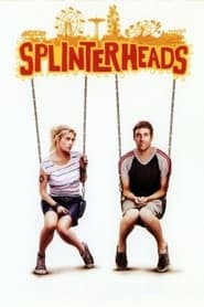 Splinterheads постер