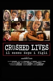 Poster Crushed Lives - Il sesso dopo i figli