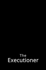 The Executioner 2021 Pub dawb Kev Nkag Mus Siv