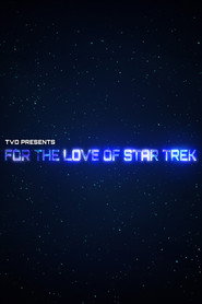 For the Love of Star Trek