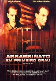 Assassinato em Primeiro Grau