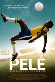 Pelé - Naissance d'une légende Streaming HD sur CinemaOK