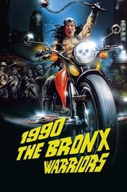 1990: The Bronx Warriors постер