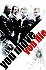 Poster You Move You Die 2007